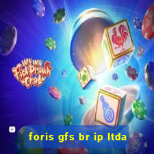 foris gfs br ip ltda